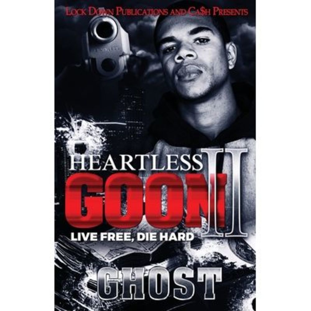 Heartless Goon 2: Live Free, Die Hard -- Ghost